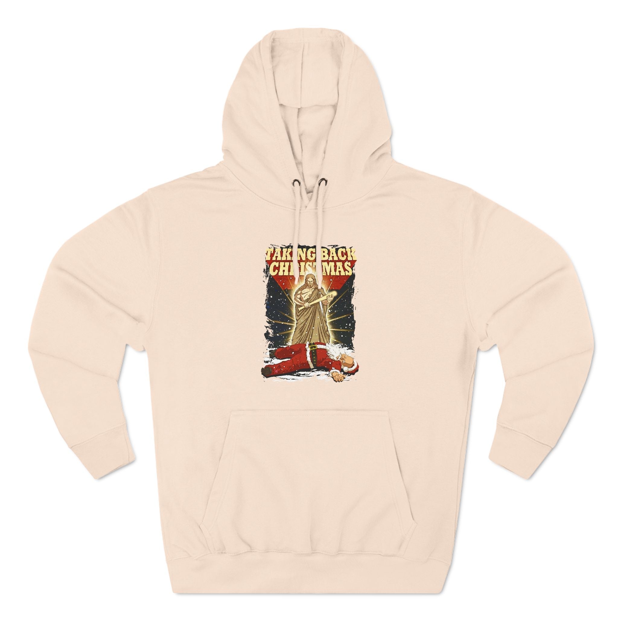 Taking Back Christmas (Jesus Vs. Santa) - Hoodie