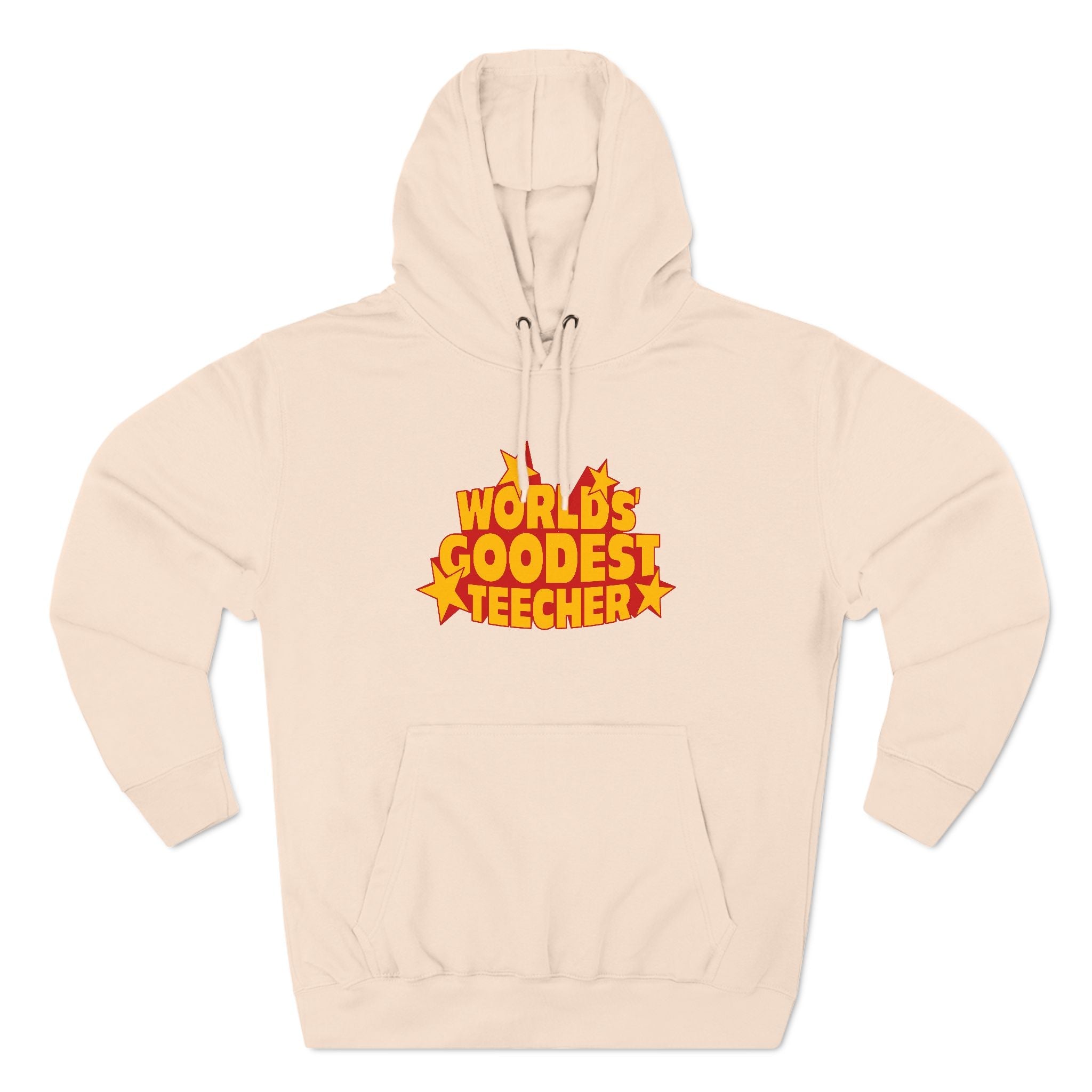 Worlds' Goodest Teecher - Hoodie