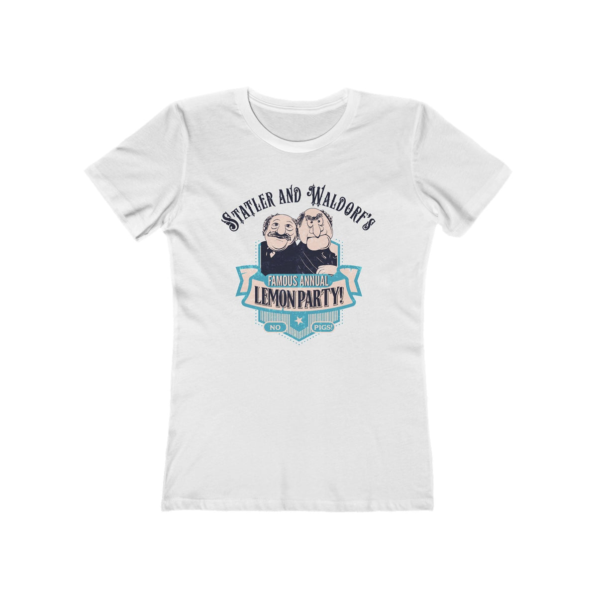 Statler And Waldorf's Famous Annual Lemon Party! (The Muppets) - Women’s T-Shirt