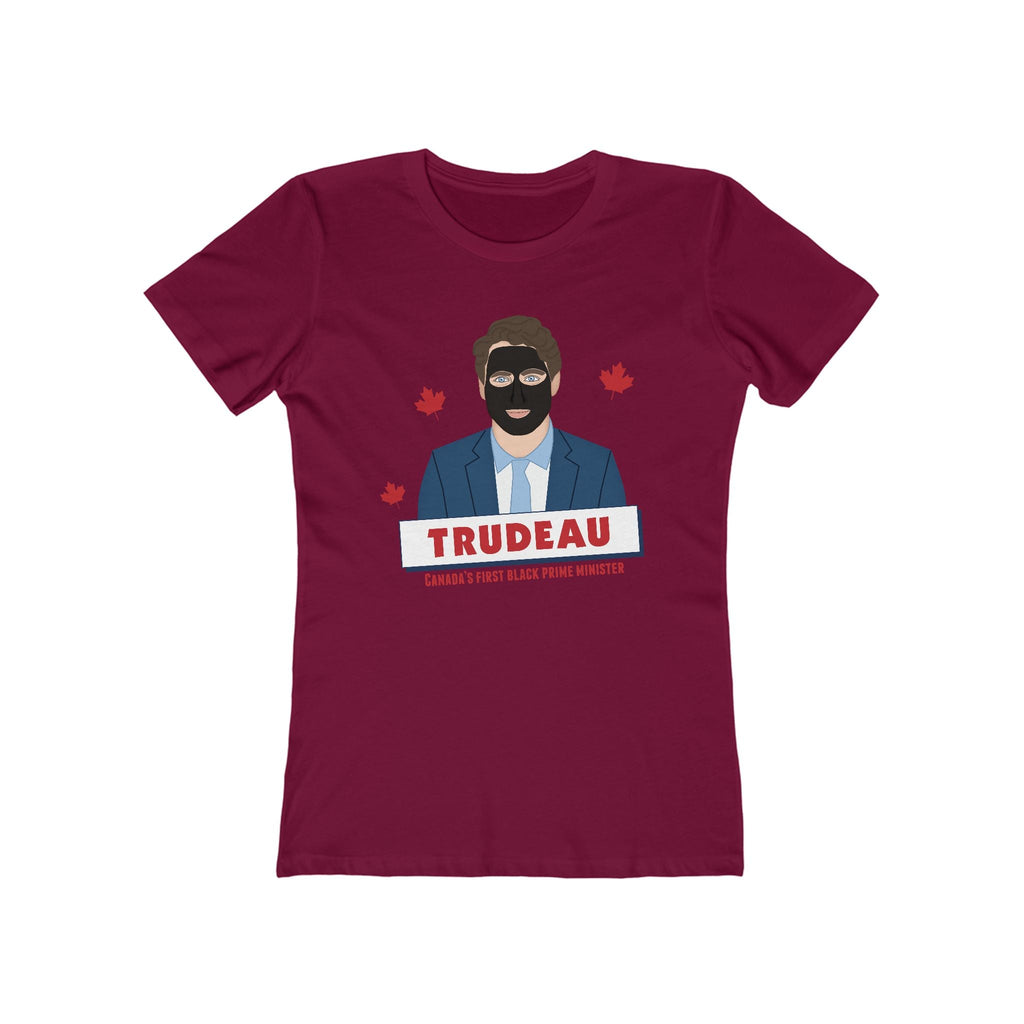 Trudeau - Canada's First Black Prime Minister - Women’s T-Shirt