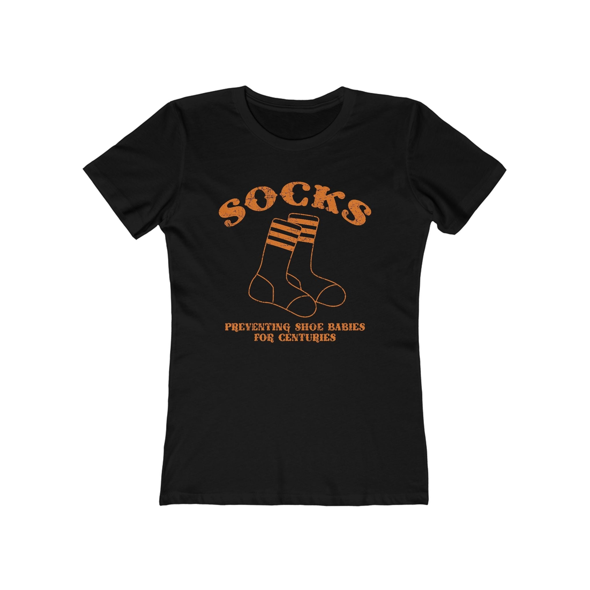 Socks - Preventing Shoe Babies For Centuries - Women’s T-Shirt