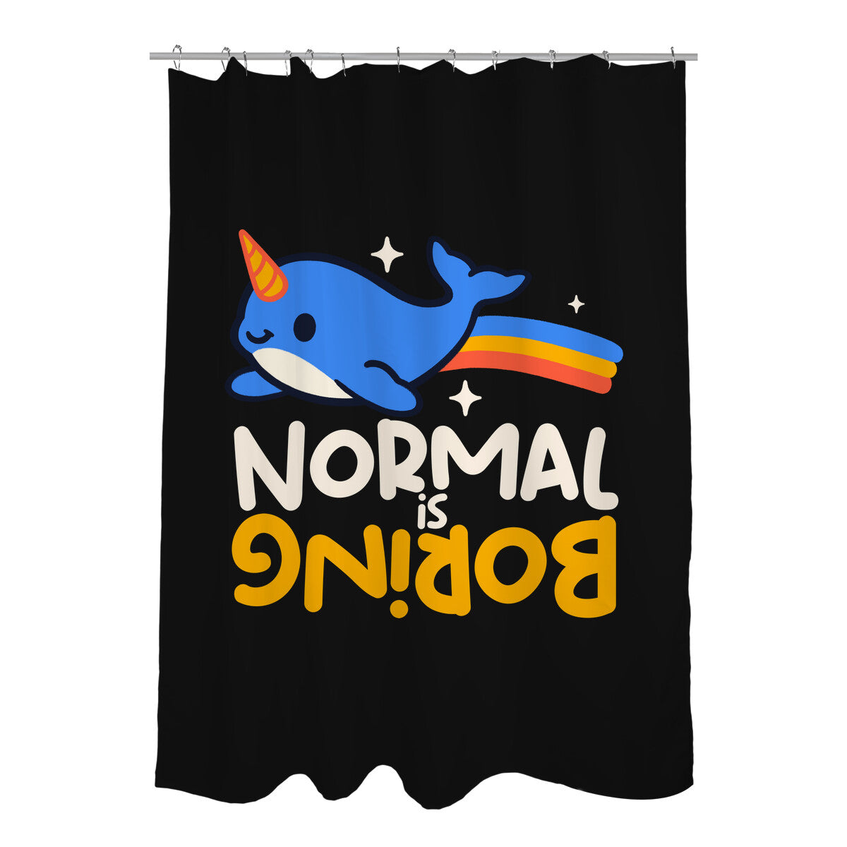 Normal Is Boring Narwhal