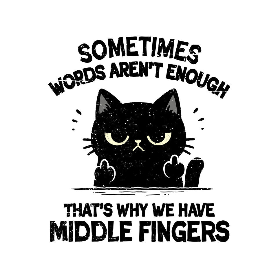 That's Why We Have Middle Fingers