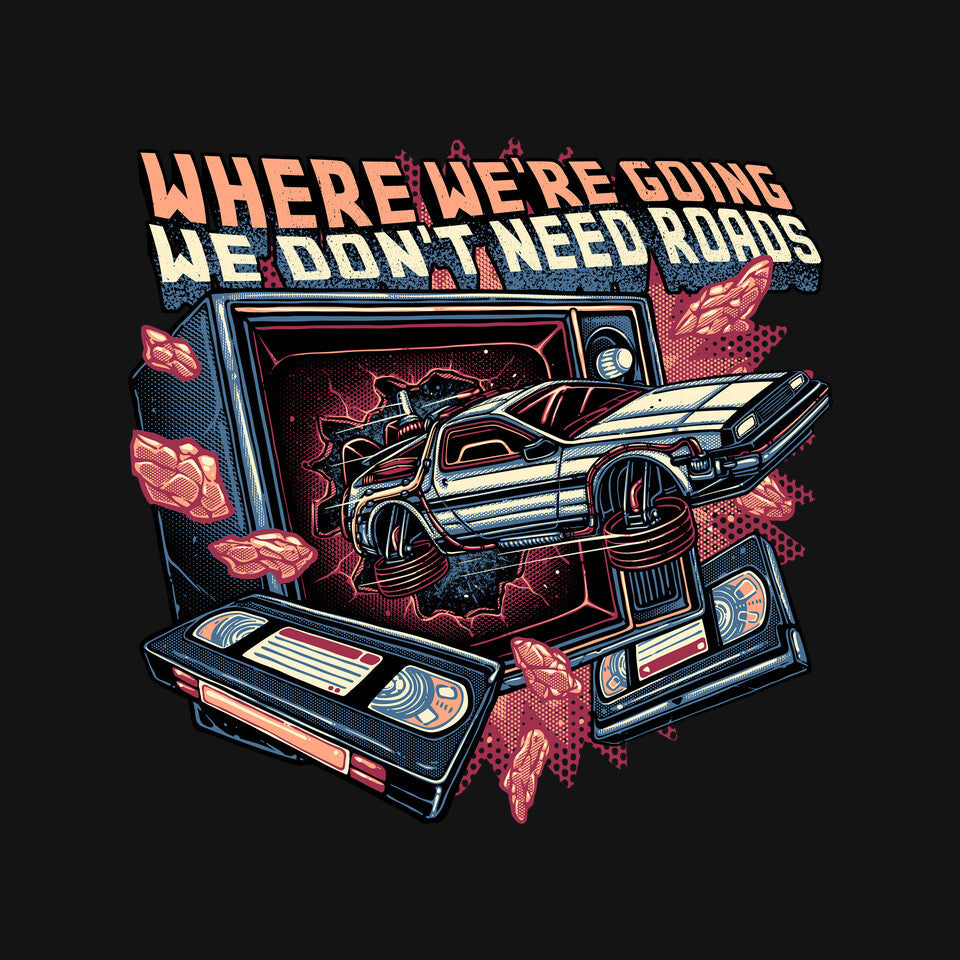 We Don’t Need Roads