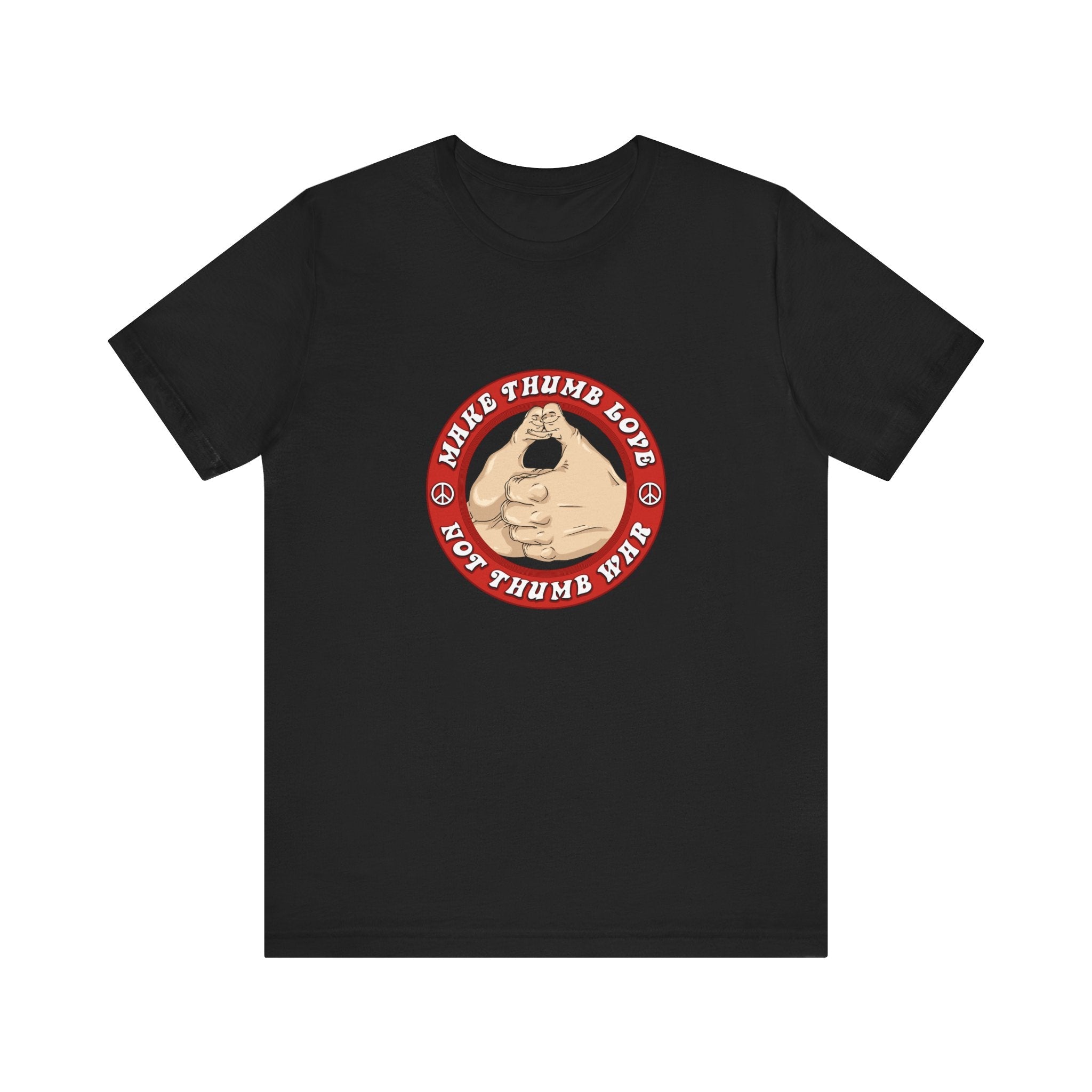 Make Thumb Love - Not Thumb War - Men's T-Shirt