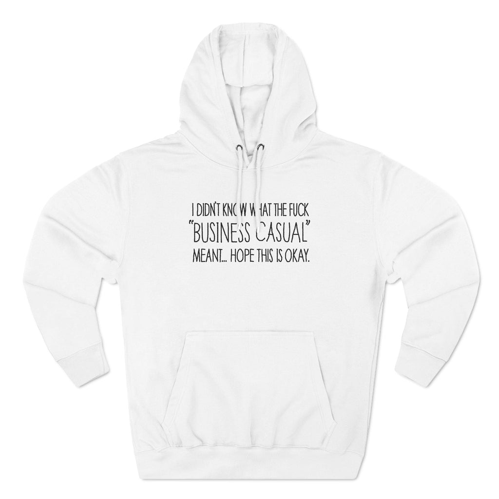 Business Casual - Hoodie