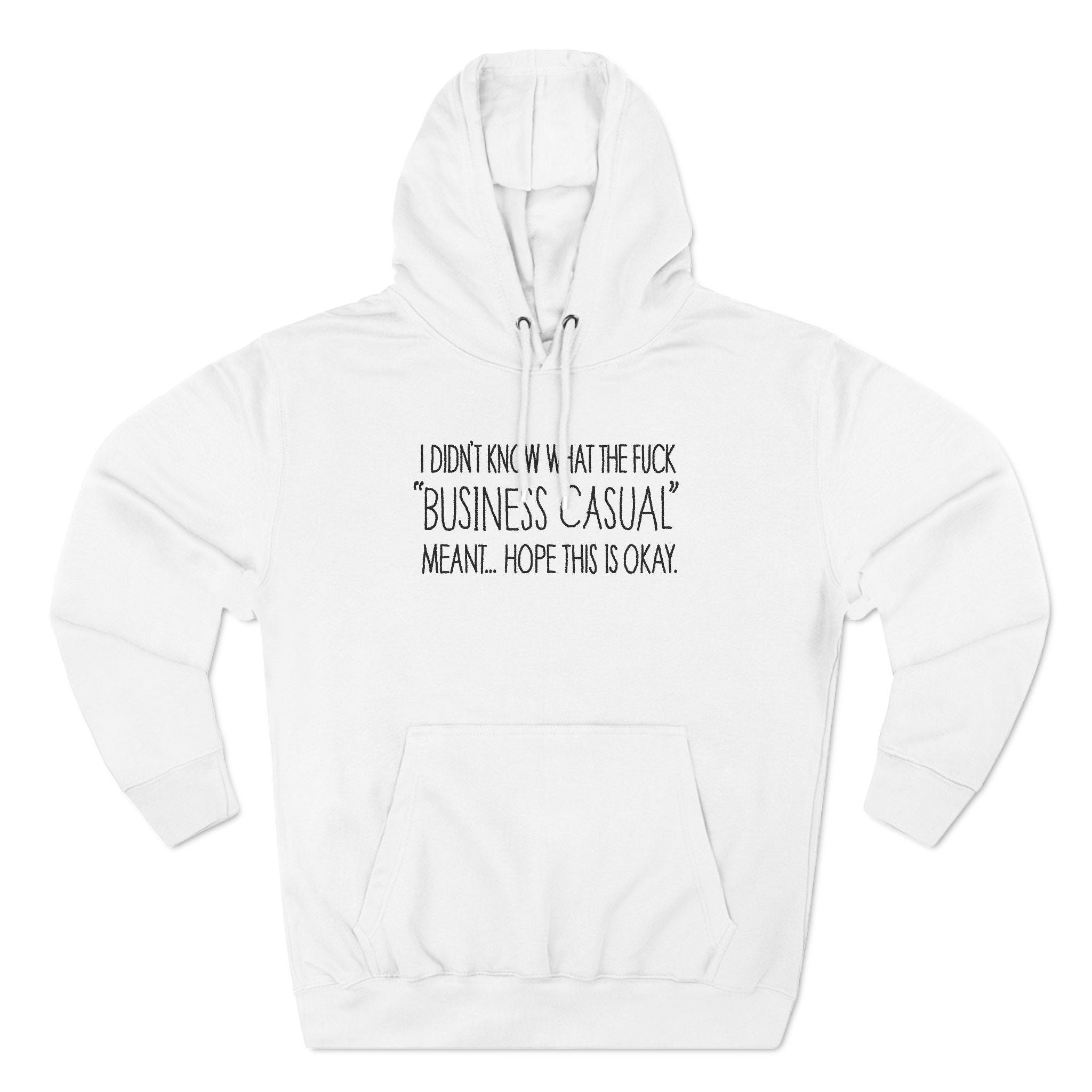 Business Casual - Hoodie