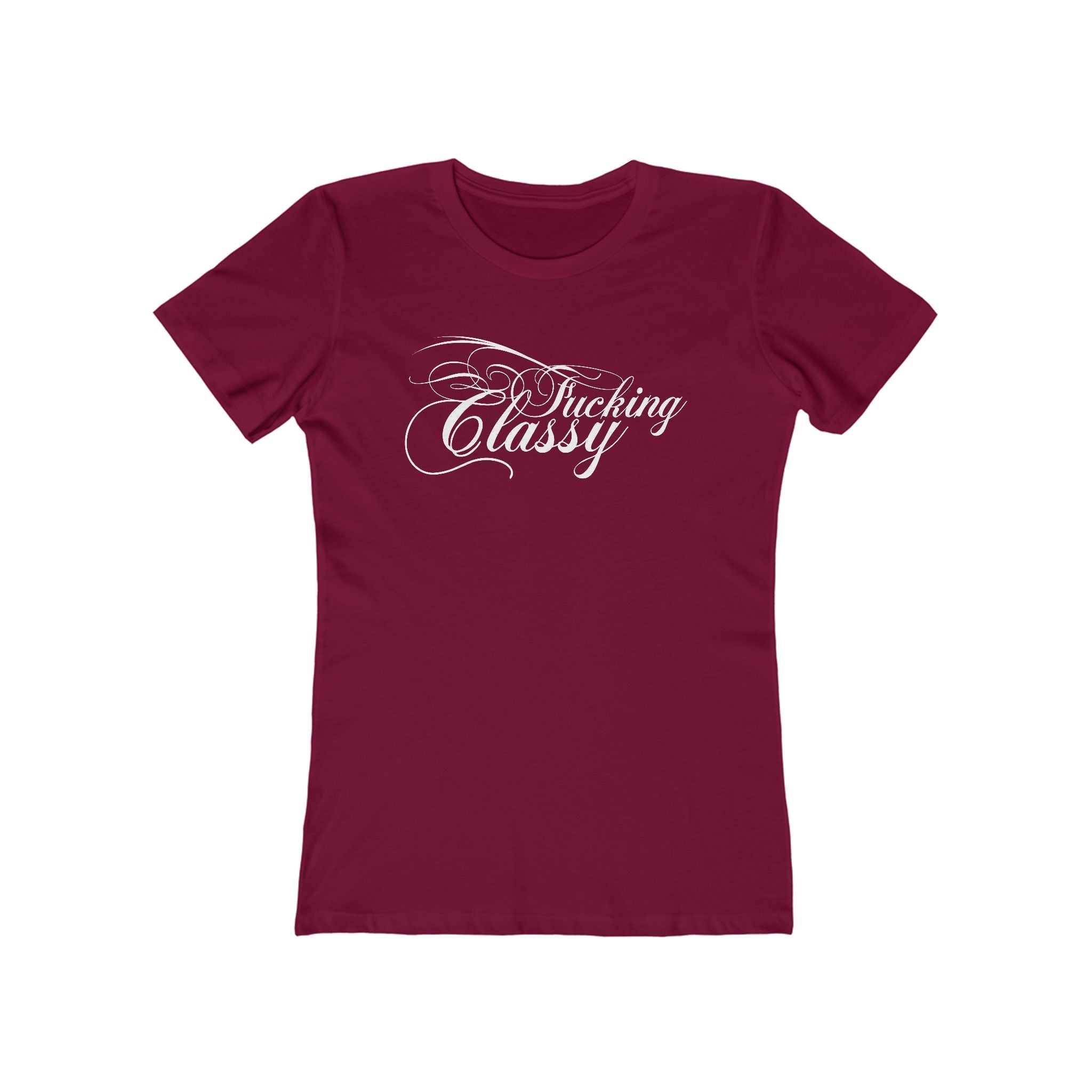 Fucking Classy  - Women’s T-Shirt