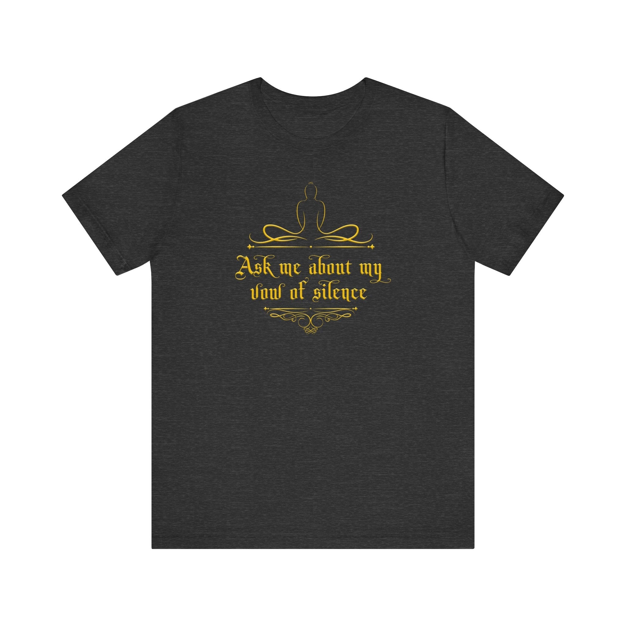 Ask Me About My Vow Of Silence - Men's T-Shirt