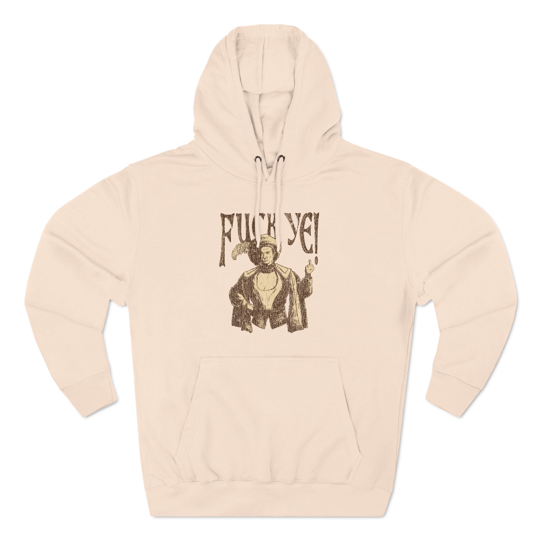 Fuck Ye - Hoodie