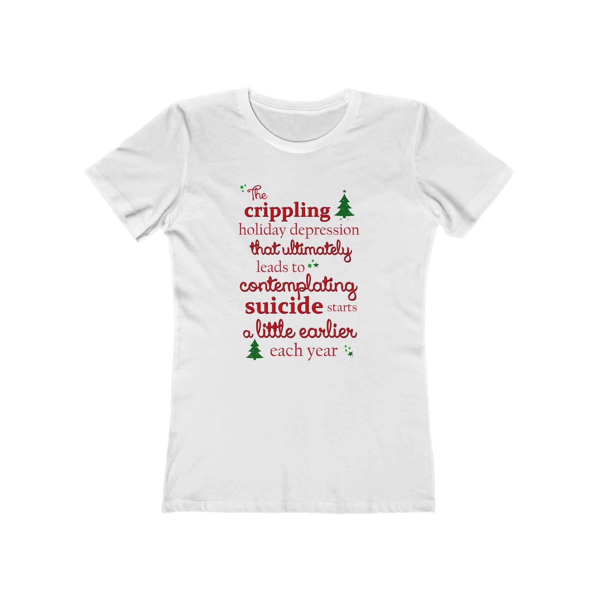 The Crippling Holiday Depression - Women’s T-Shirt
