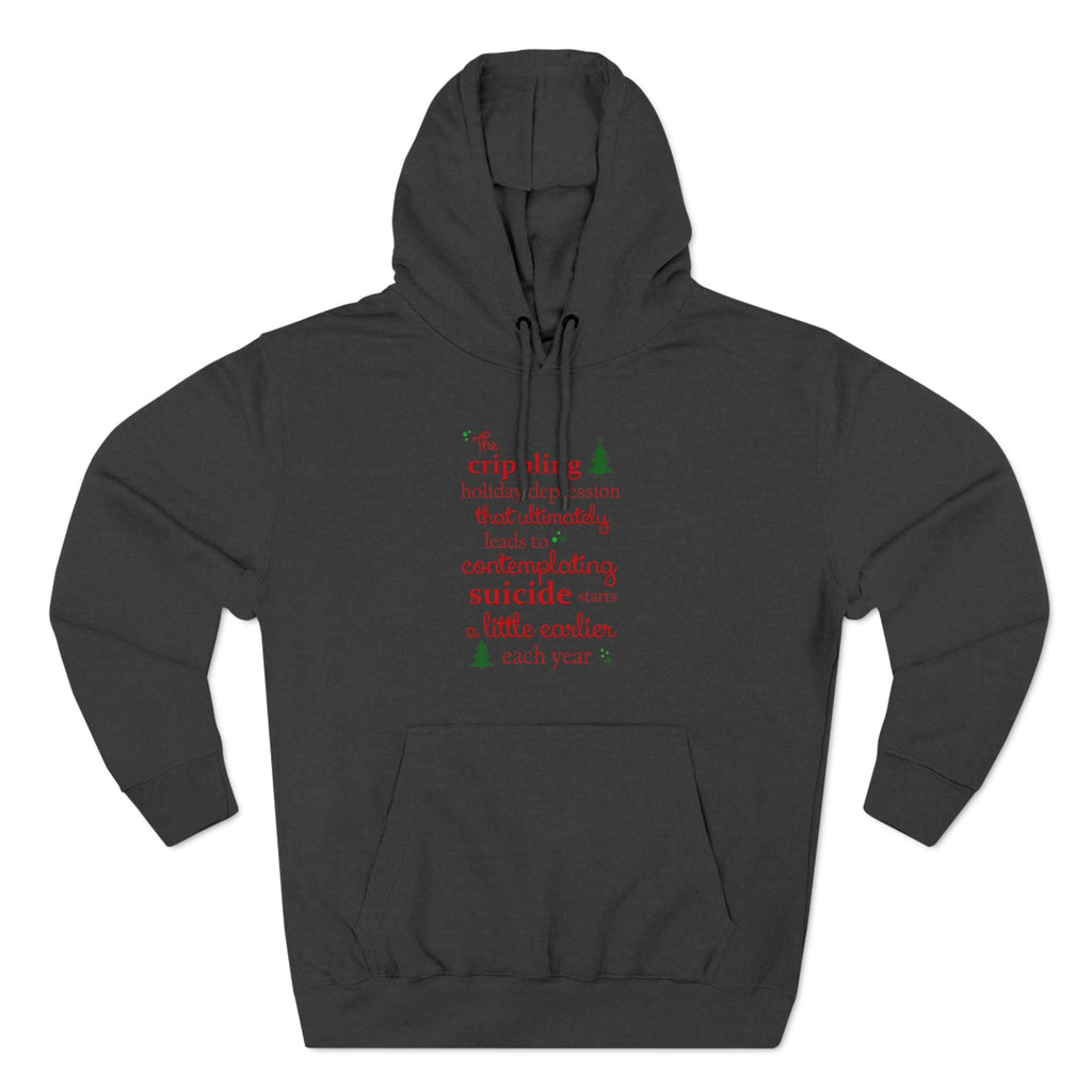 The Crippling Holiday Depression - Hoodie
