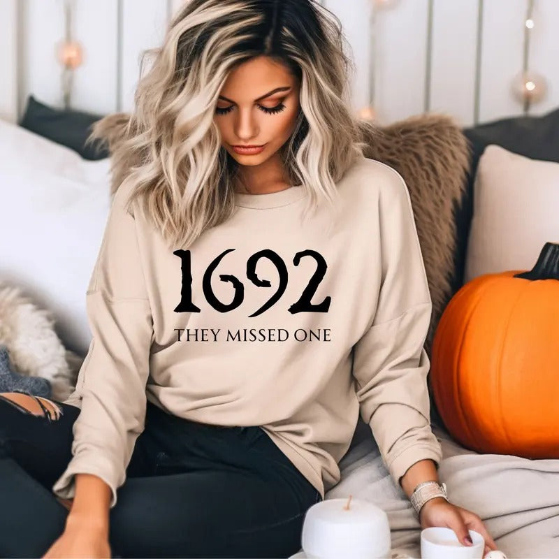 1692 They Missed One Comfortable T-Shirts, Hoodie, Sweatshirt
