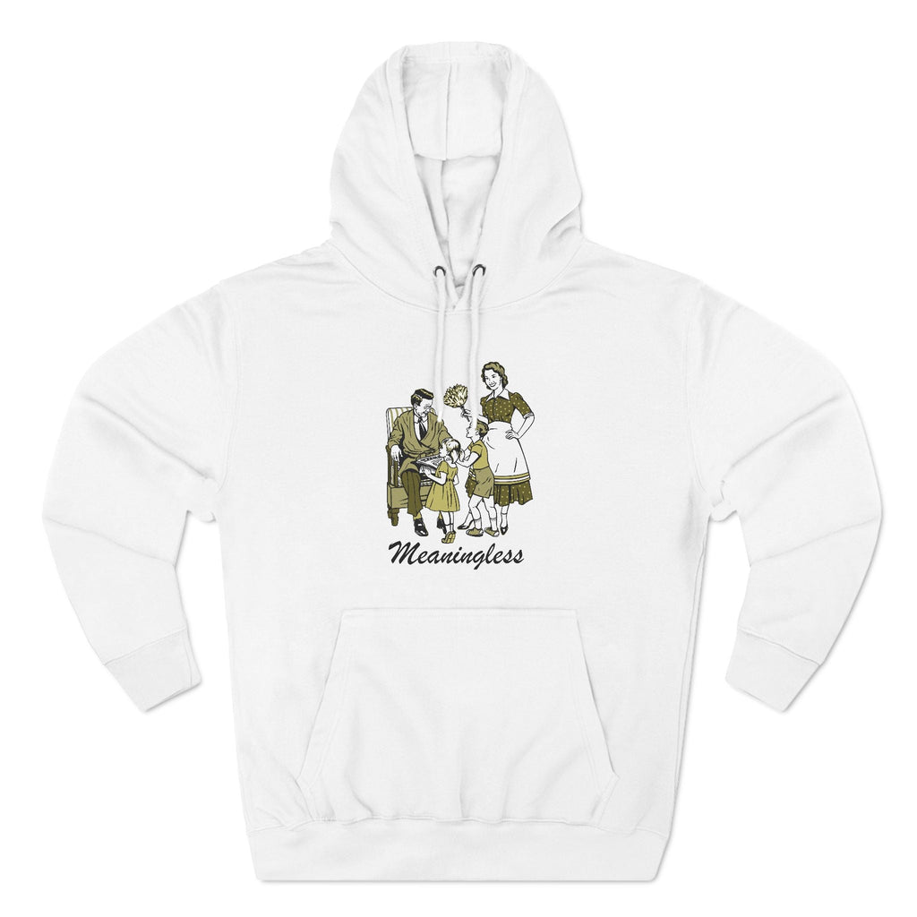 Meaningless - Hoodie