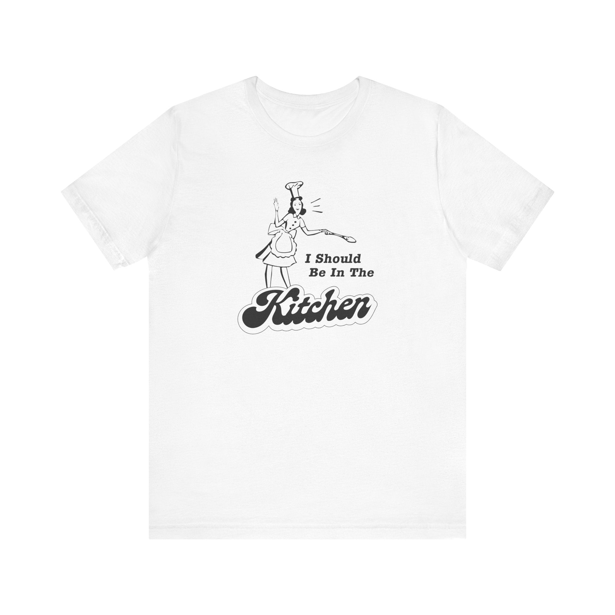 I Should Be In The Kitchen - Men's T-Shirt