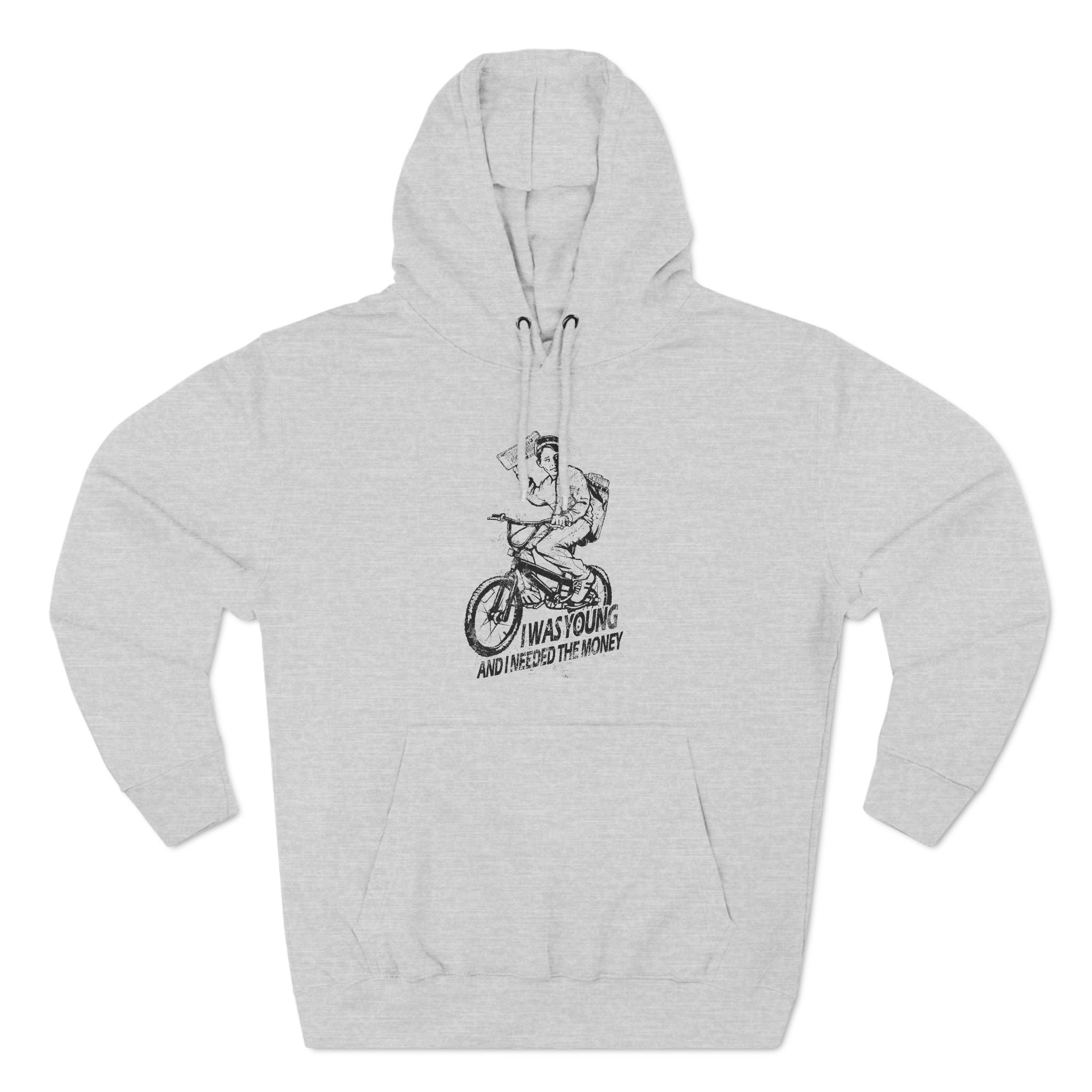 I Was Young And I Needed The Money (Paper Route) - Hoodie