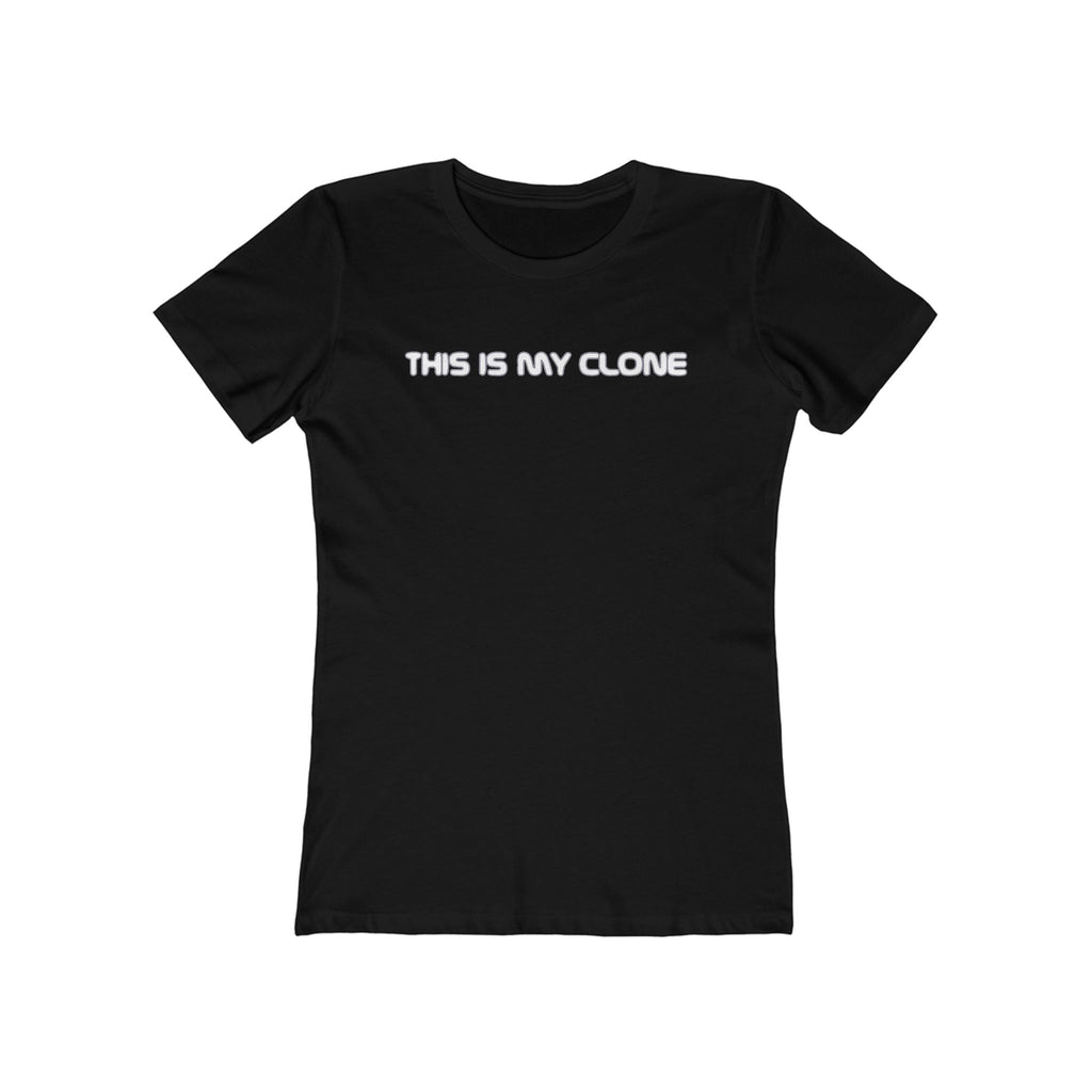 This Is My Clone - Women’s T-Shirt