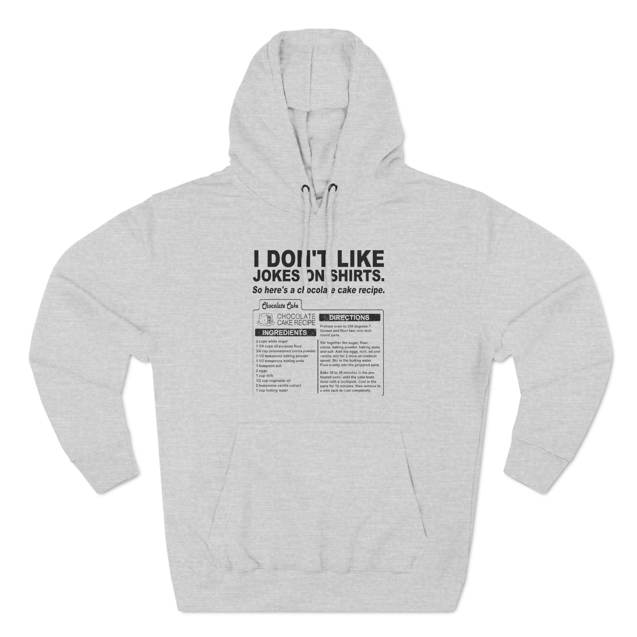 I Don't Like Jokes On Shirts. - Hoodie