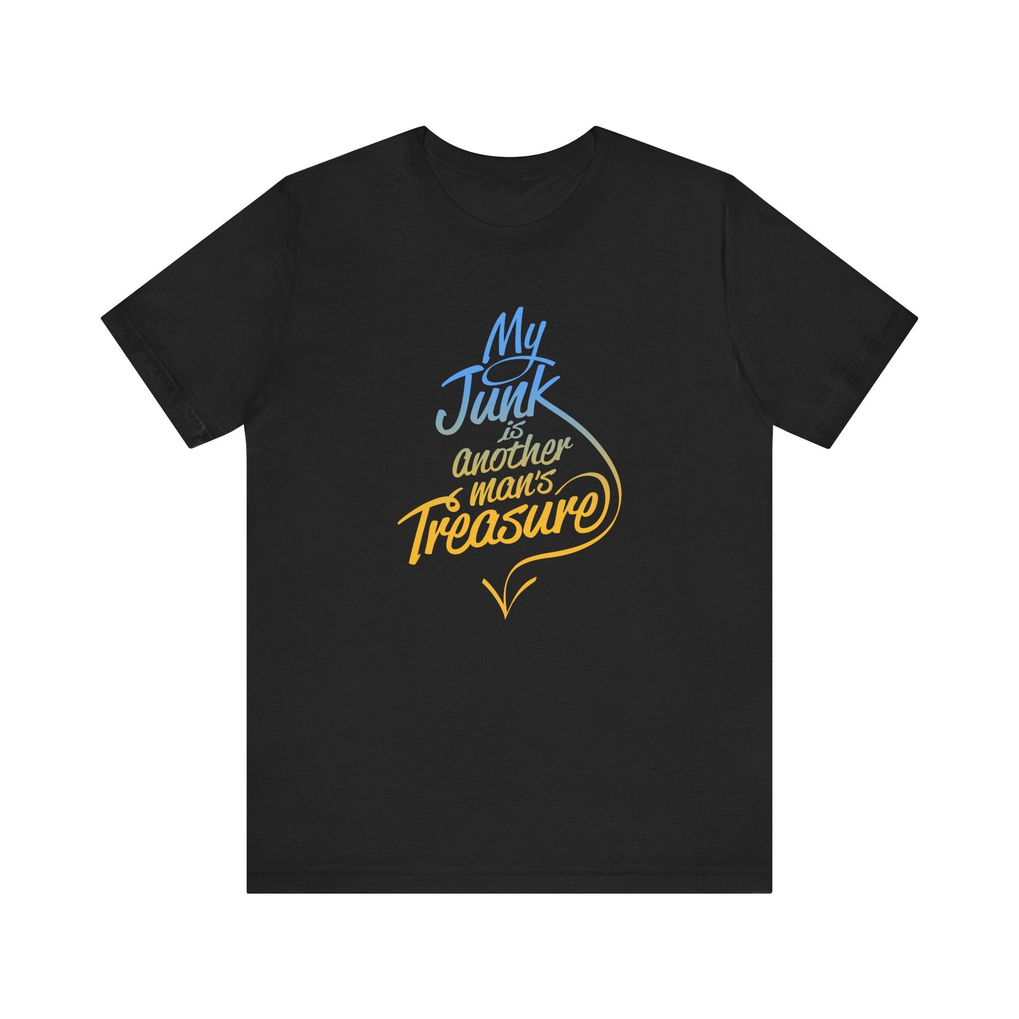 My Junk Is Another Man's Treasure - Men's T-Shirt
