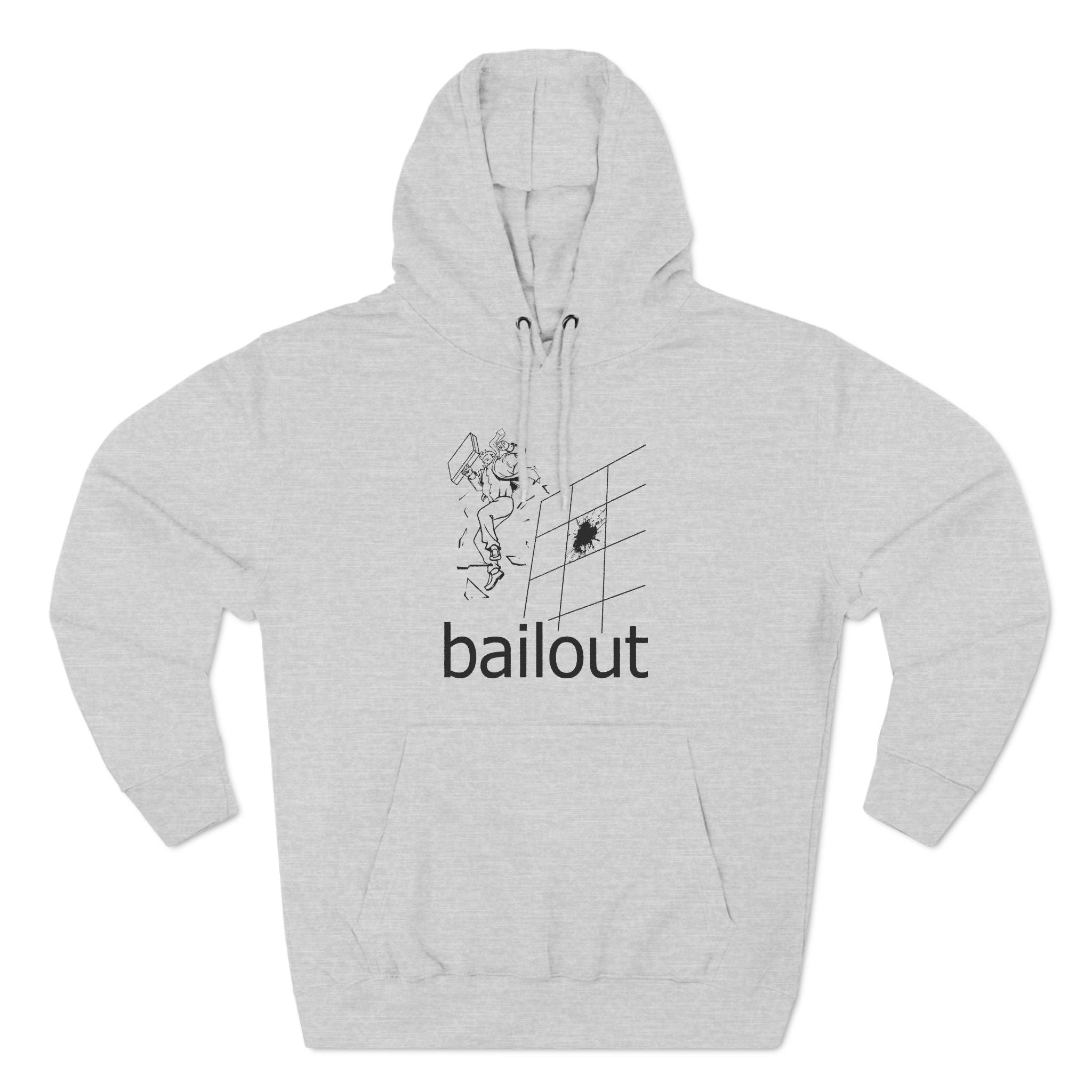 Bailout - Hoodie