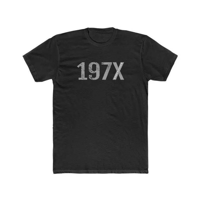 197x Tshirt For Generation X Born In The 1970s 70s Unisex T-shirt TK43GN Hoodie Sweatshirt | PrintMintTees.com