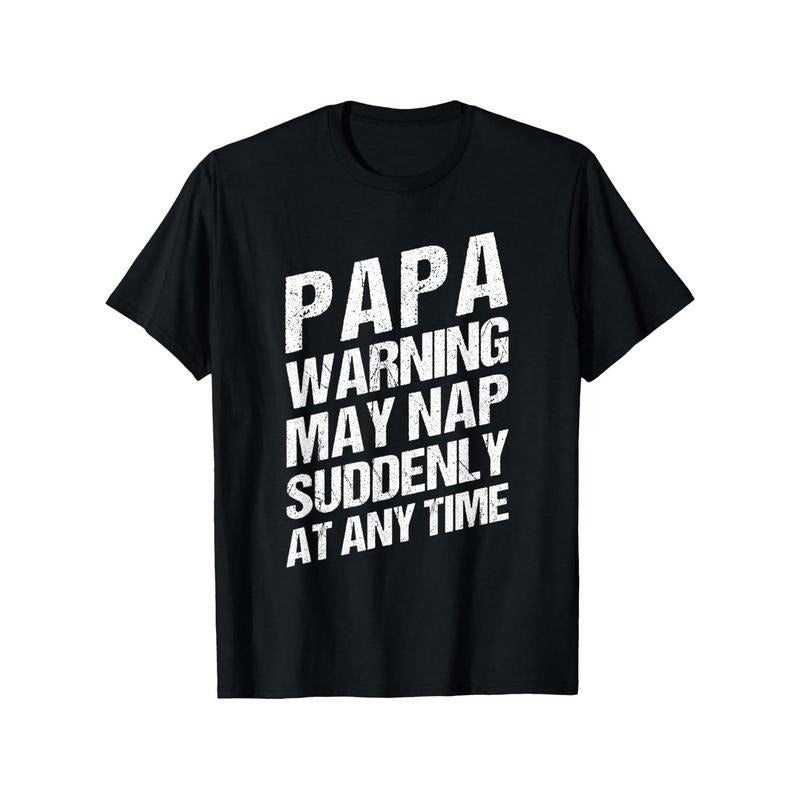 1pc Papa Warning May Nap Suddenly At Any Time - 100% Cotton Knit T-Shirt, Mature Style, Regular Fit, Round Neck, Printed...
