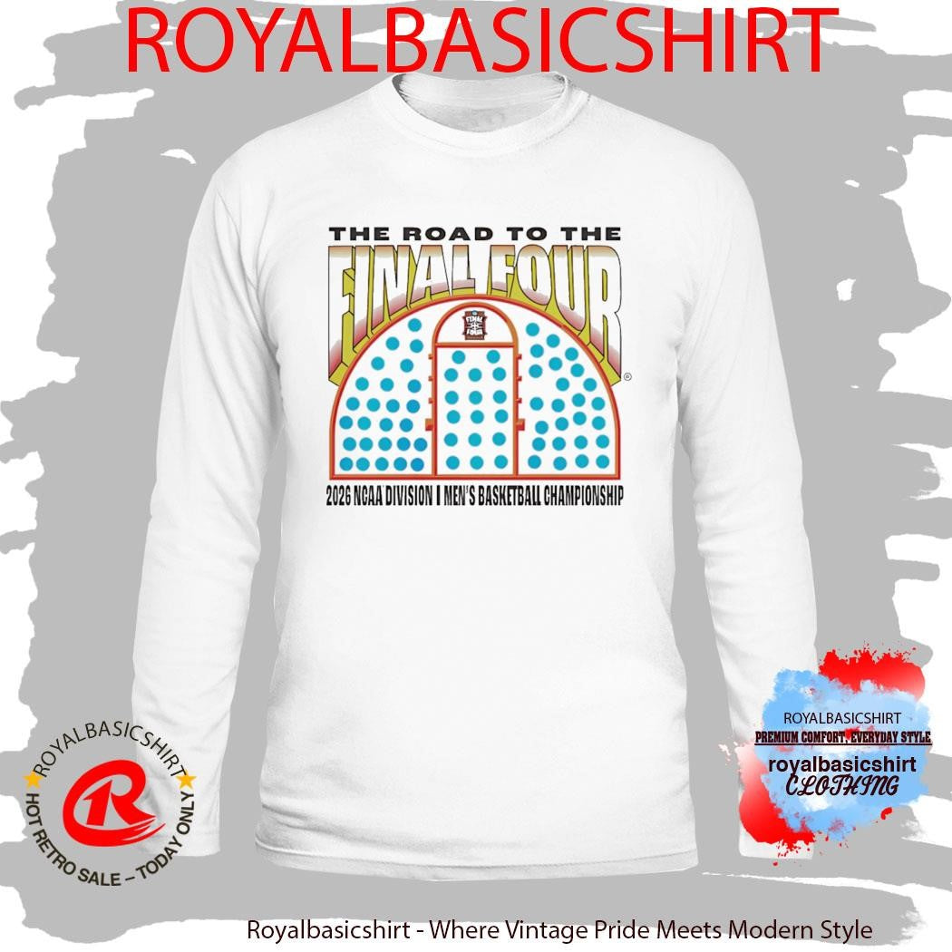 2026 NCAA Division I Men’s Basketball Championship March Madness The Road To The Final Four Buzzer Beater T-Shirt