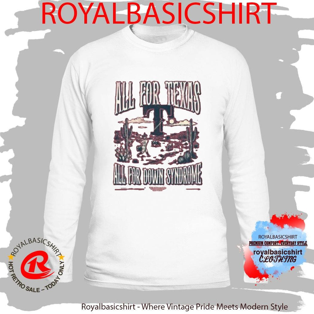 2026 Rangers Collab All For Texas All For Down Syndrome Shirt