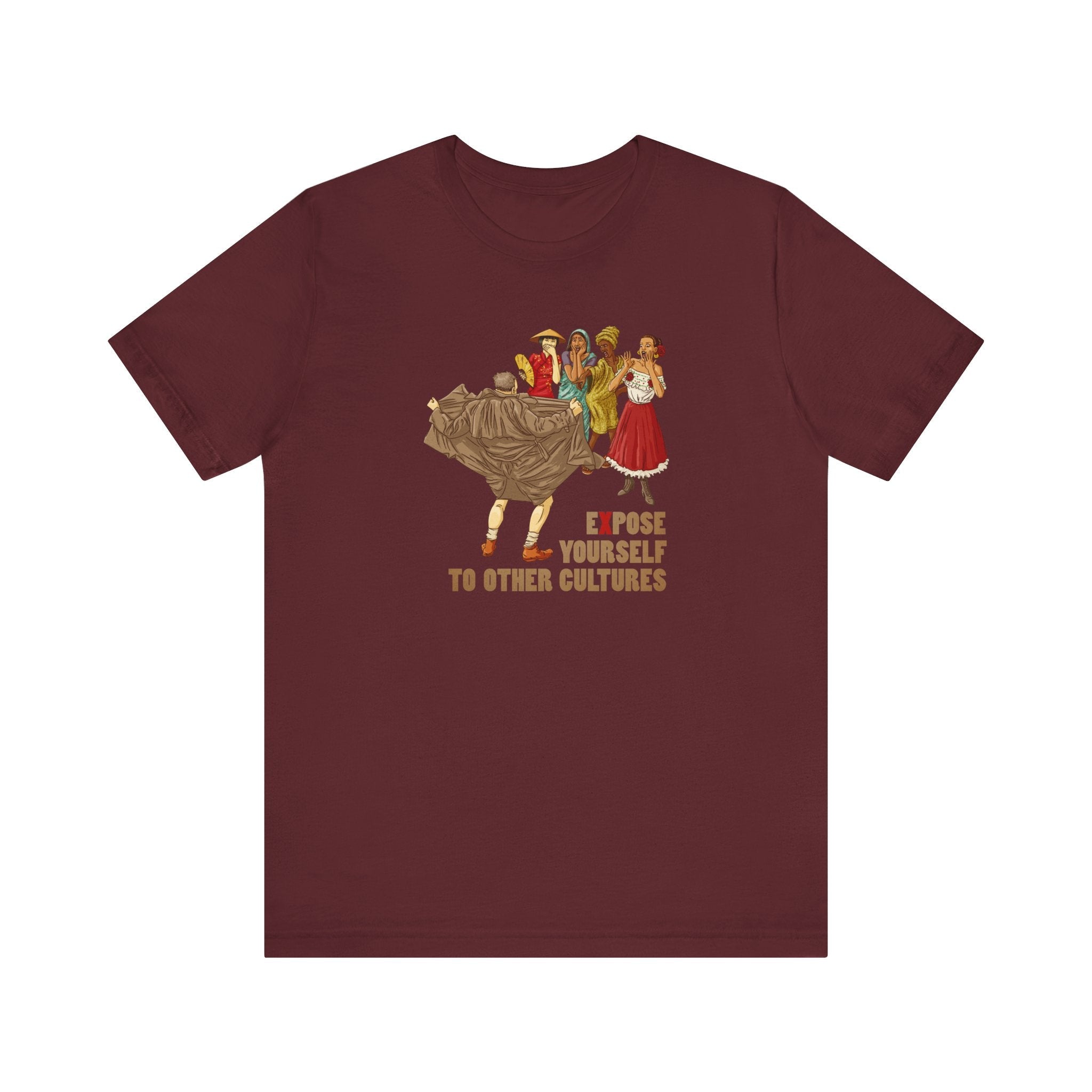 Expose Yourself To Other Cultures - Men's T-Shirt