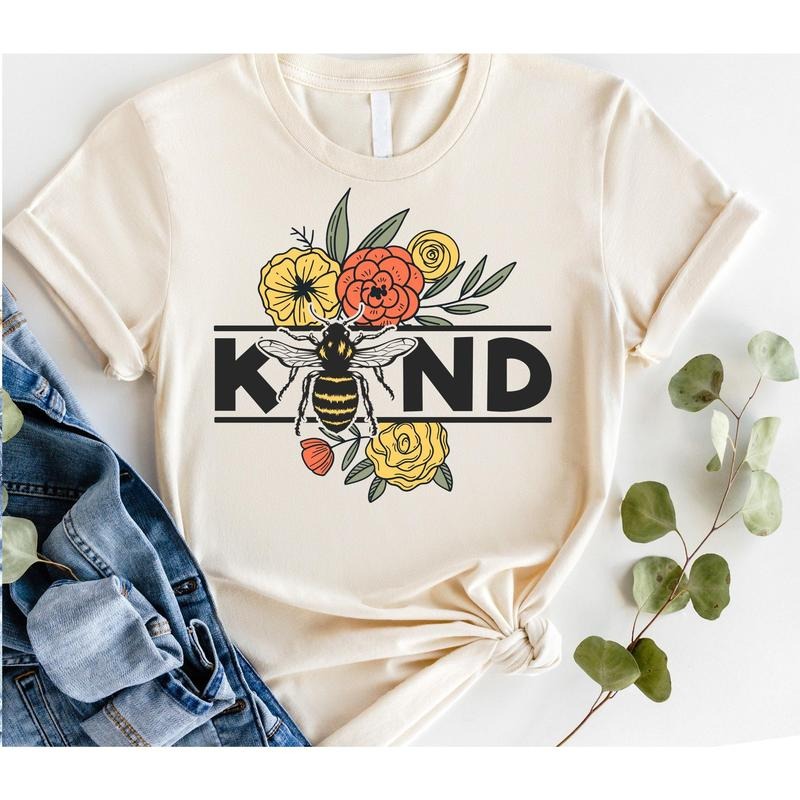 #256 - BEE Kind Flowers Floral  Print Unisex Crew neck Tee T-shirt Hoodie Sweatshirt | PrintMintTees.com