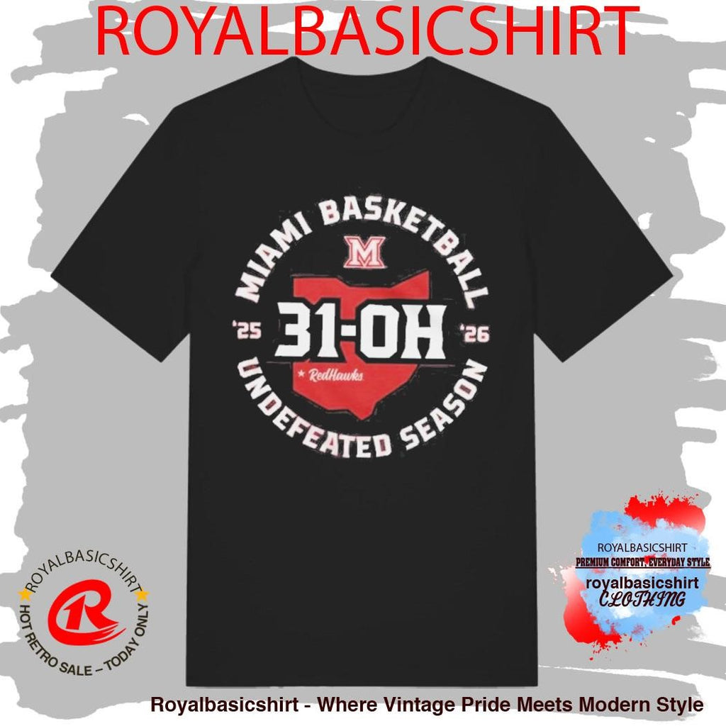31-OH Miami University Undefeated Season Shirt