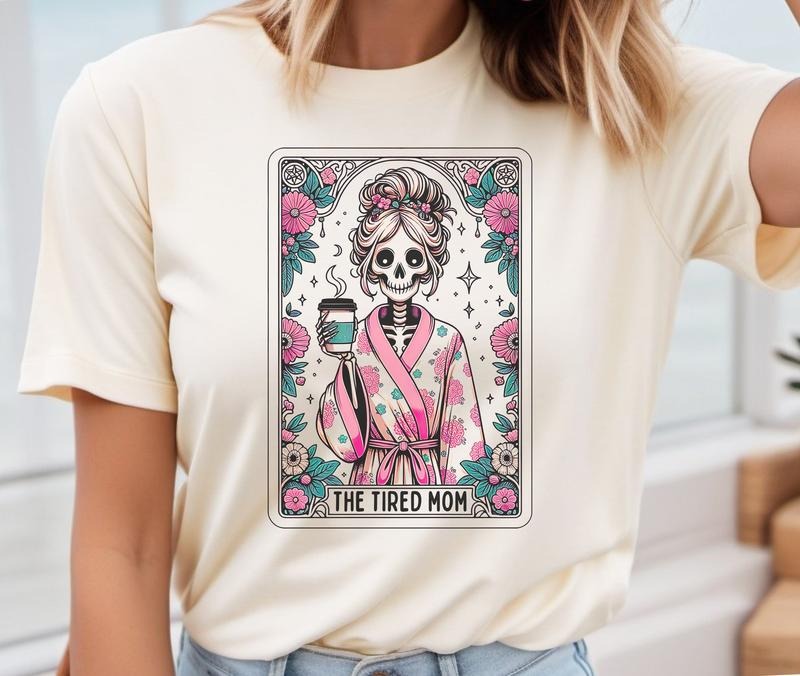 # 332 - The Tired Mom Tarot Card Design - Print Unisex Crew neck Tee T-shirt Hoodie, Sweatshirt | PrintMintTees.com