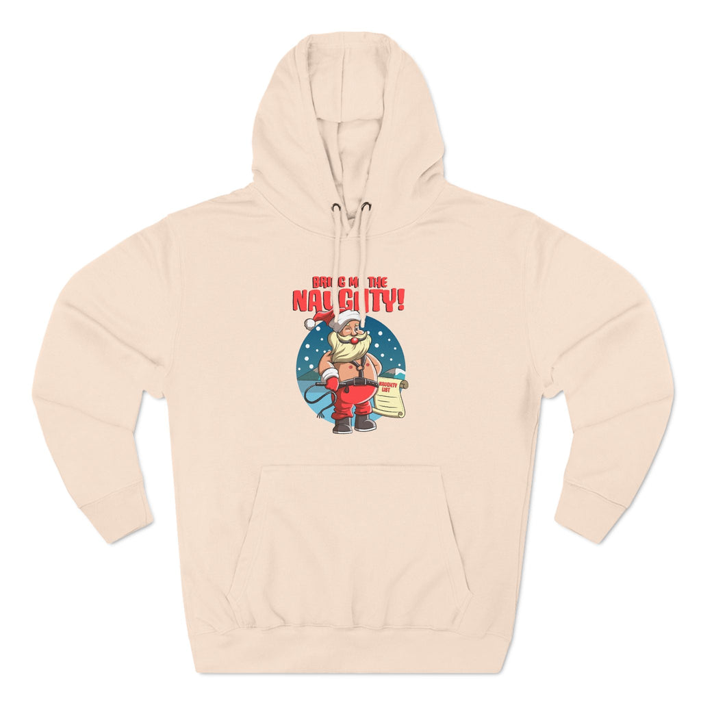 Bring Me The Naughty! - Hoodie