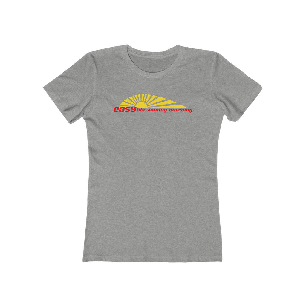 Easy Like Sunday Morning  - Women’s T-Shirt
