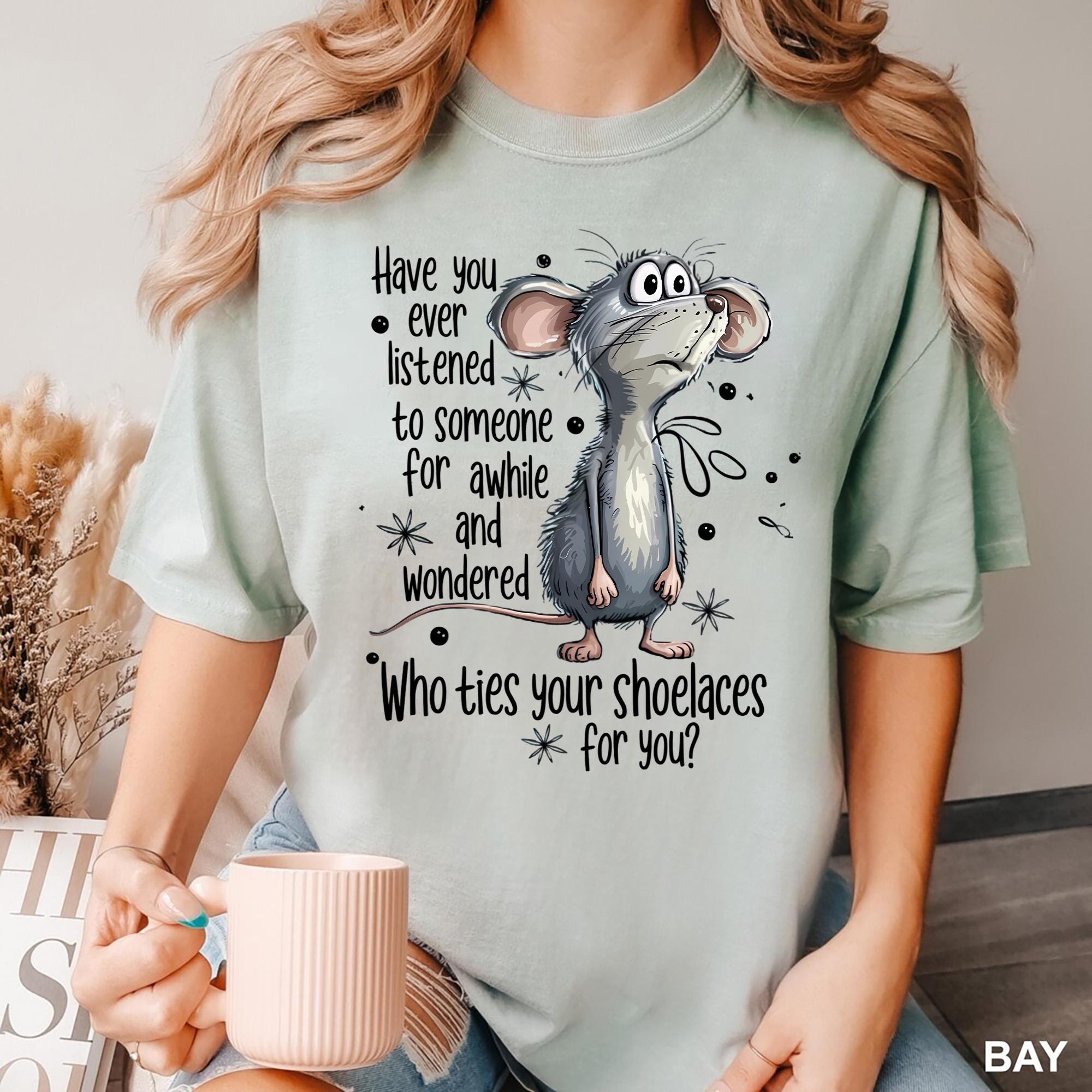 Ever Listened Someone Wondered Sarcastic Humor Novelty Joke Him (5)
