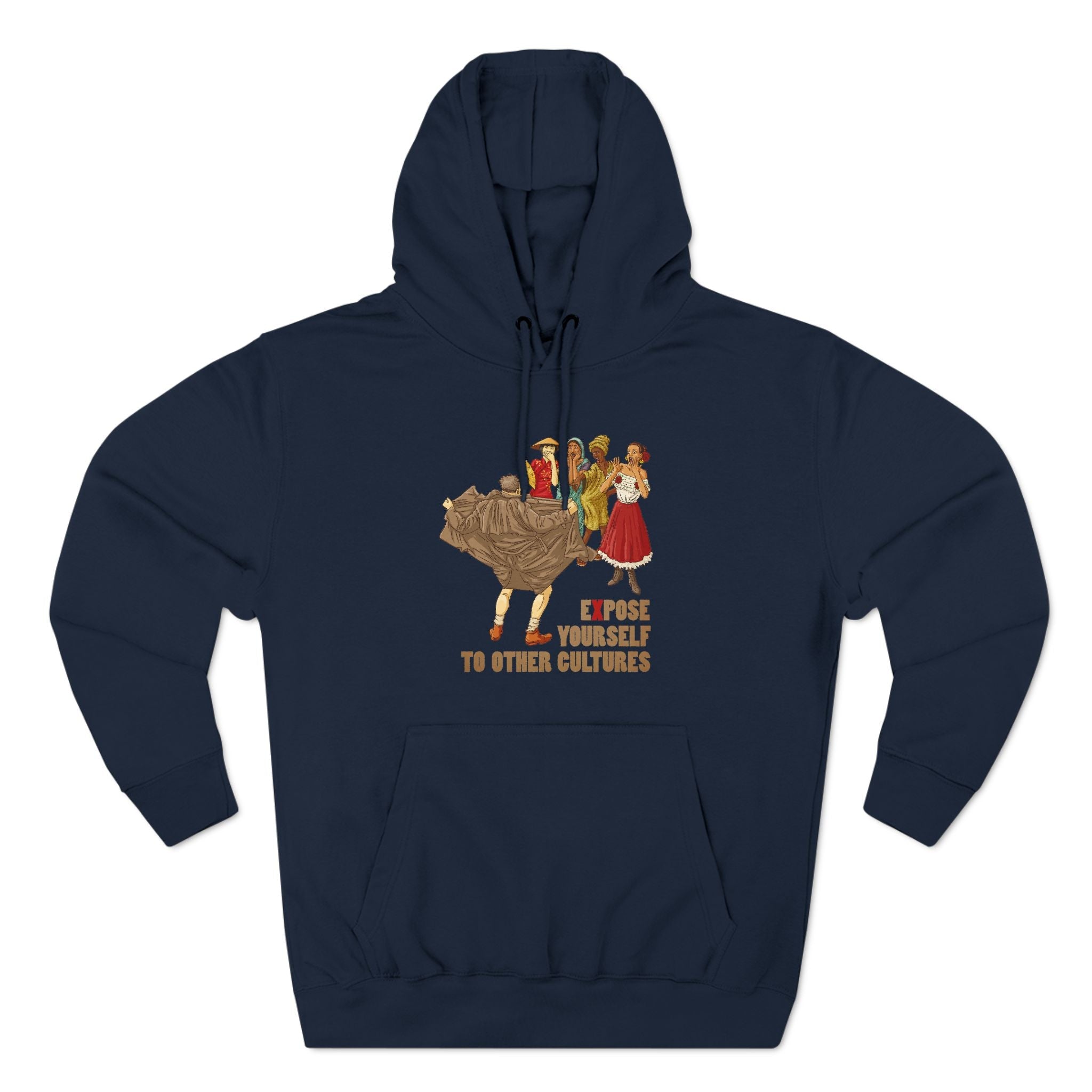 Expose Yourself To Other Cultures - Hoodie