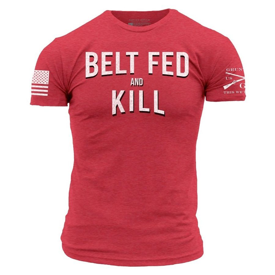 Belt Fed and Kill T-Shirt - Red