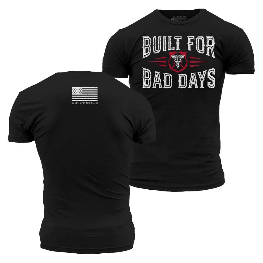 Built For Bad Days T-Shirt - Black