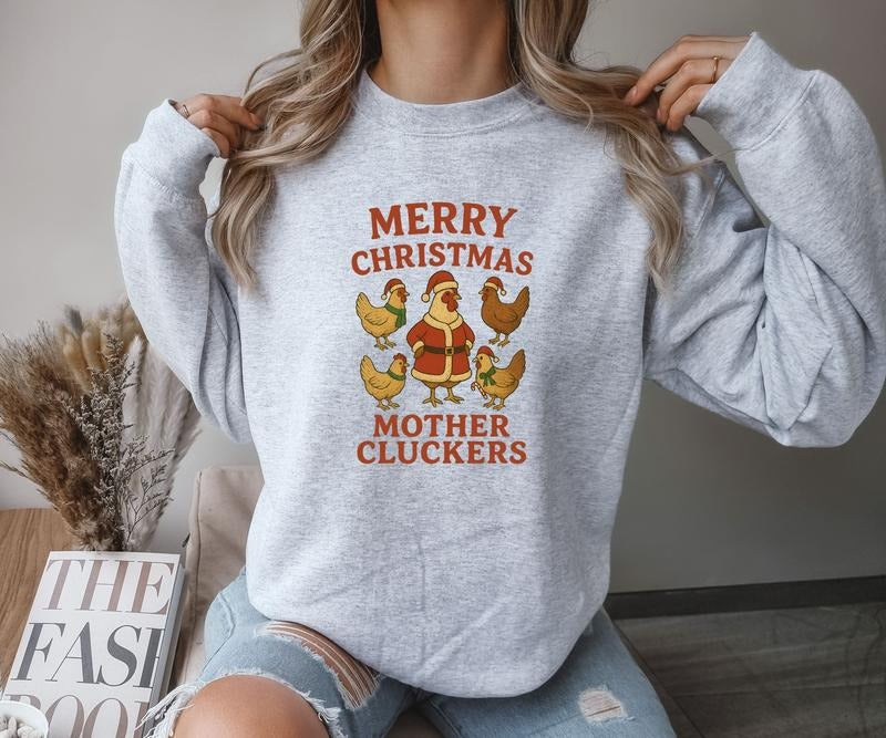 Merry Christmas Mother Cluckers Gildan Crewneck Sweatshirt Long Sleeve 50/50 Cotton Polyester Blend Festive Christmas...