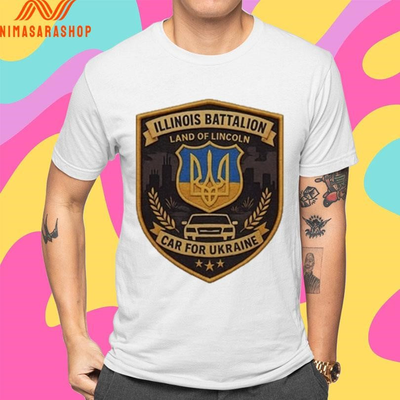 50 States For Ukraine Illinois Battalion Land Of Lincoln Car For Ukraine Shirts