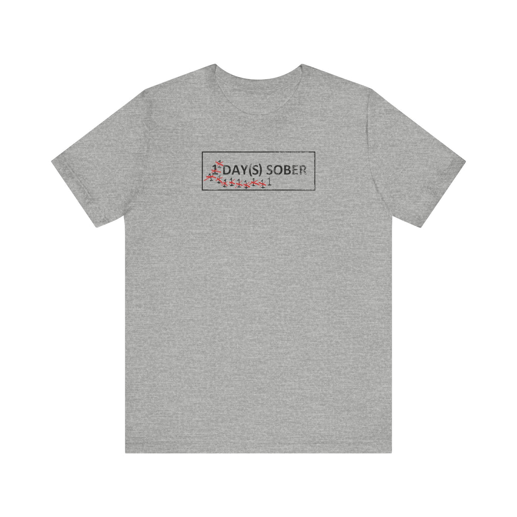 1 Day(s) Sober - Men's T-Shirt