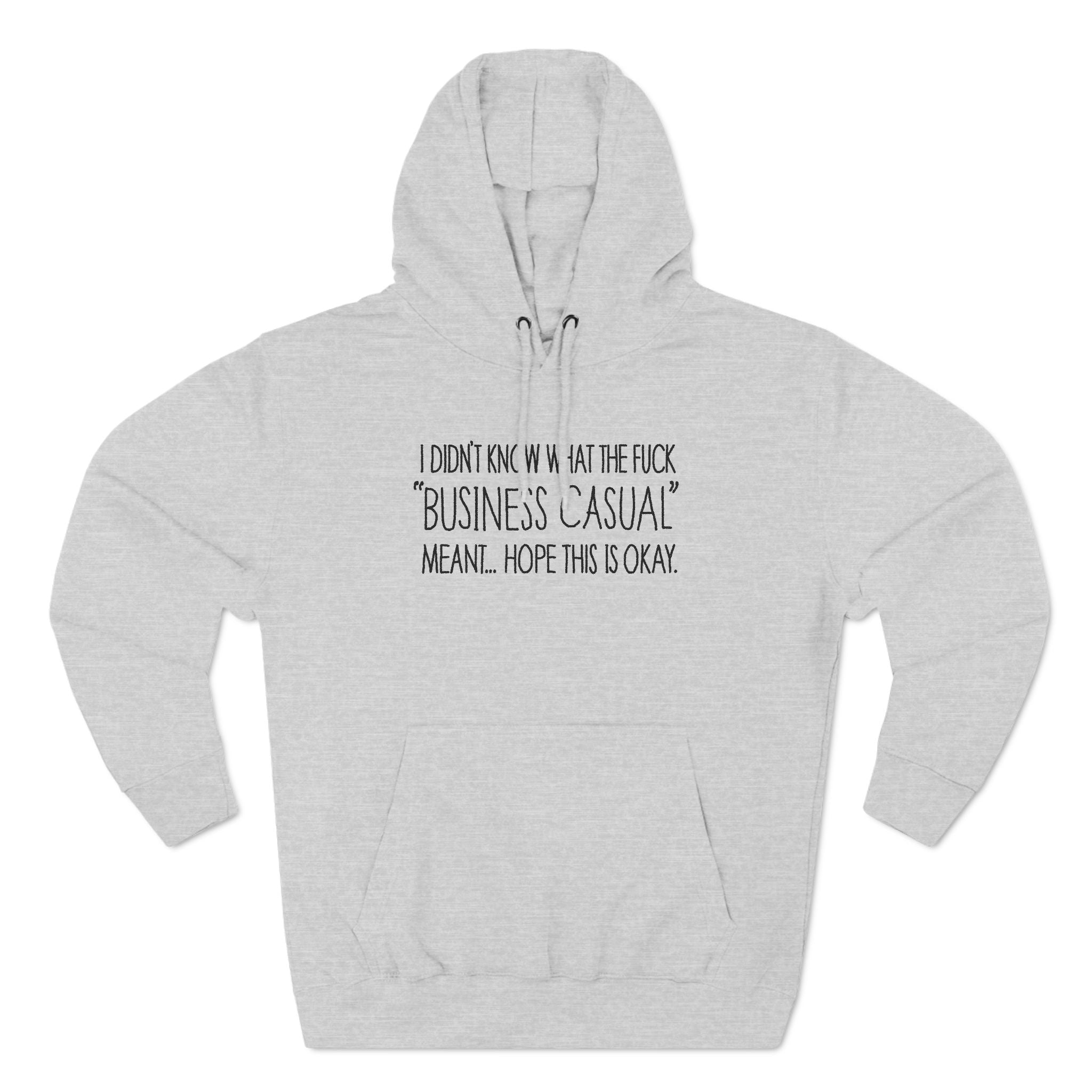 Business Casual - Hoodie