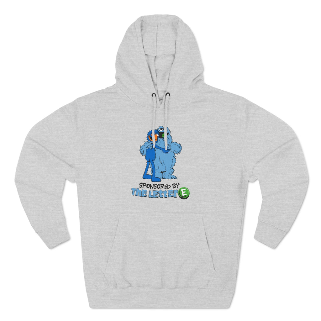 Sponsored By The Letter E - Hoodie