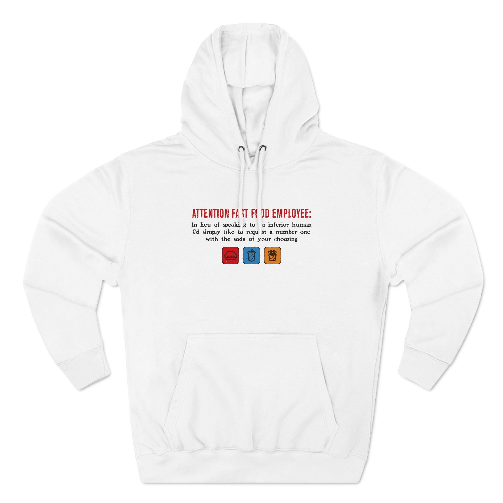 Attention Fast Food Employee - Hoodie