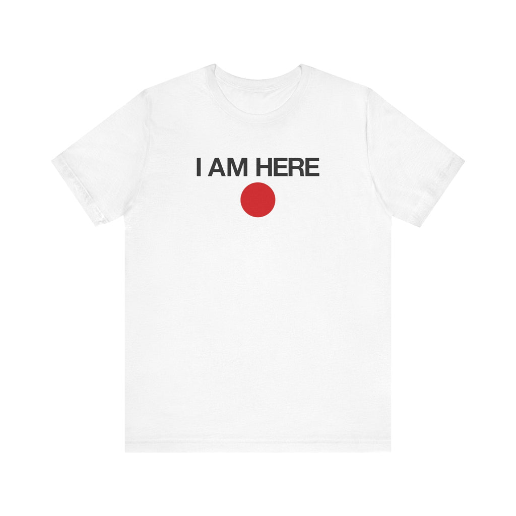 I Am Here - Men's T-Shirt