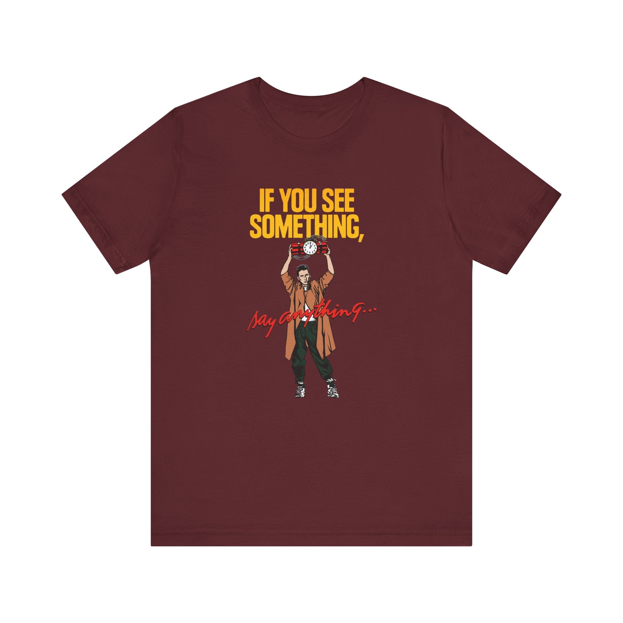 If You See Something Say Anything - Men's T-Shirt