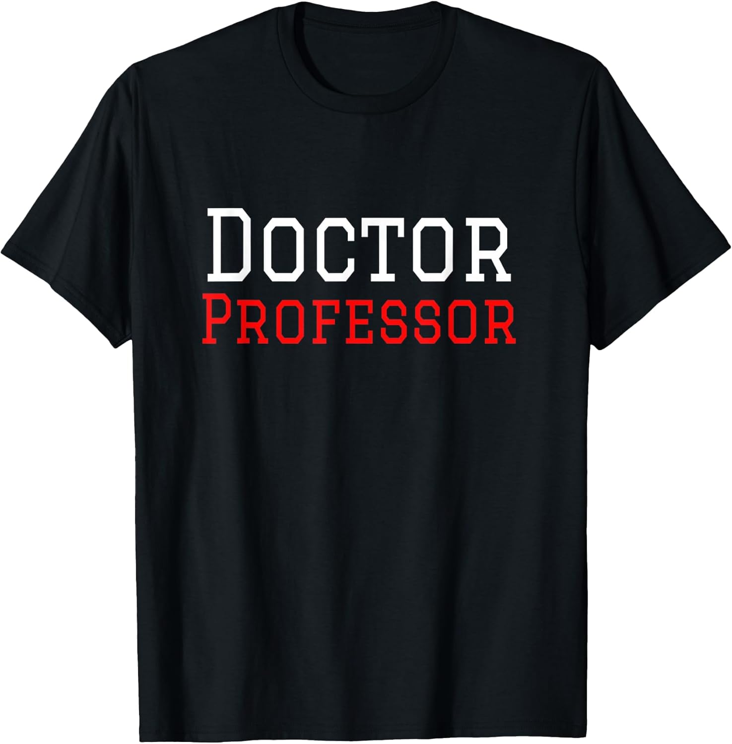 Doctor Professor Tees