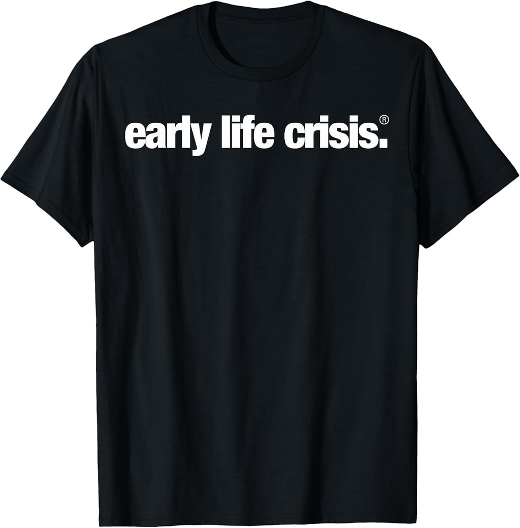 Early Life Crisis Apparel