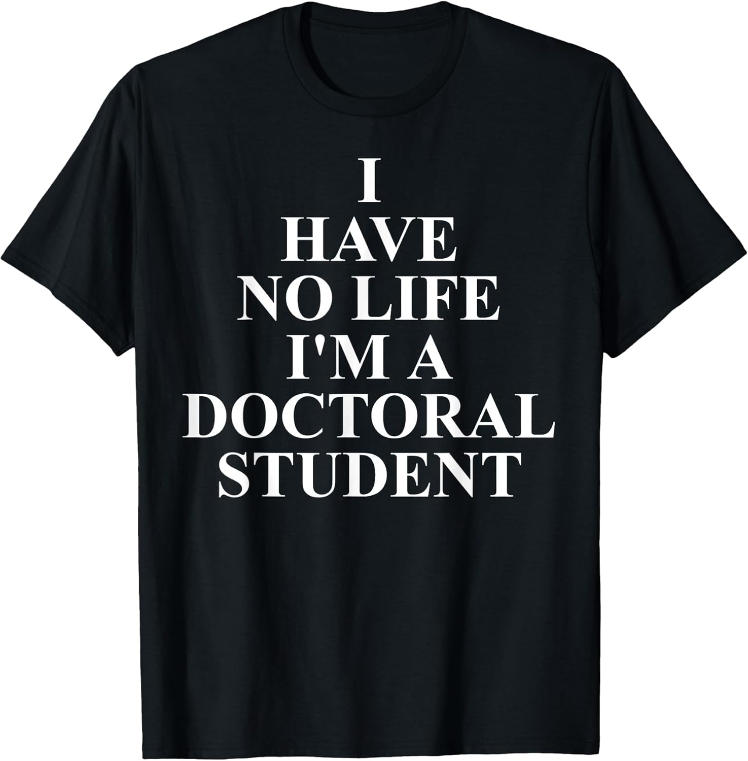 Cool Doctoral Student Humor Quote Merch