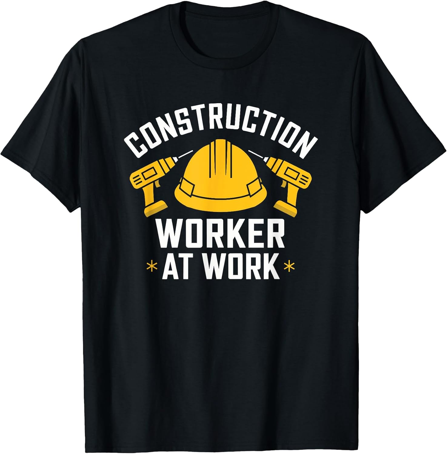 Construction Crew Contractor, Construction Worker At Work T-Shirt